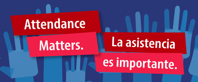 Attendance matters / la asistencia es importante